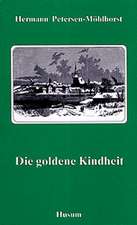 Die goldene Kindheit