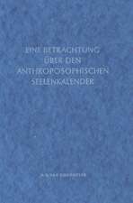 Eine Betrachtung über den anthroposophischen Seelenkalender