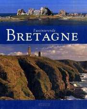 Faszinierende Bretagne