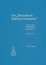 Das Skizzenbuch Balthasar Neumanns