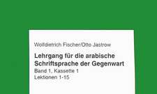 Lehrgang Fur Die Arabische Schriftsprache Der Gegenwart. Band 1