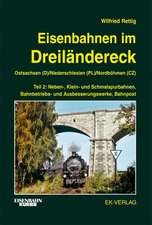 Rettig, W: Eisenbahnen im Dreiländereck 2