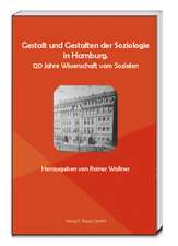 Gestalt und Gestalten der Soziologie in Hamburg