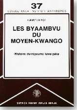 Les Byaambvu du Moyen-Kwango. Histoire du royaume luwa-yaka (Zaire)