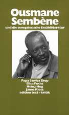 Ousmane Sembene und die senegalesische Erzählliteratur