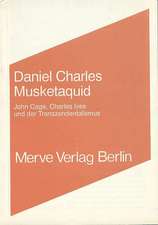 Musketaquid. John Cage, Charles Ives und der Transzendentalismus