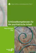 Schlüsselkompetenzen für die psychiatrische Arbeit