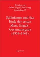 Stalinismus und das Ende der ersten Marx-Engels-Gesamtausgabe (1931-1941)