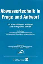 Abwassertechnik in Frage und Antwort