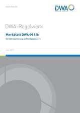 Merkblatt DWA-M 616 Verkehrssicherung an Fließgewässern