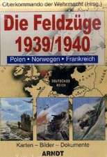 Die Feldzüge 1939/1940