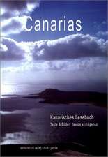 Canarias - Kanarisches Lesebuch / textos y fotografias