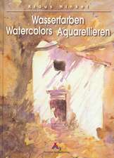 Wasserfarben / Watercolors / Aquarellieren