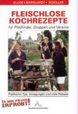 Fleischlose Kochrezepte für Pfadfinder, Gruppen und Vereine