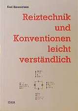 Reiztechnik und Konventionen leicht verständlich