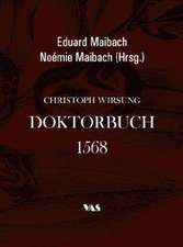 Cristoph Wirsung - Doktorbuch von 1568