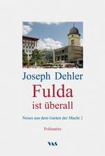 Fulda ist überall