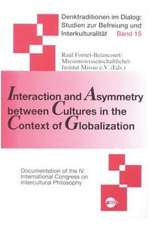 Interaction and Asymmetry Between Cultures in the Context of Globaliation