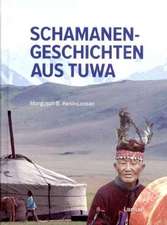 Schamanen-Geschichten aus Tuwa