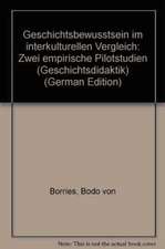 Geschichtsbewusstsein im interkulturellen Vergleich: Zwei empirische Pilotstudien