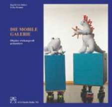 Die mobile Galerie