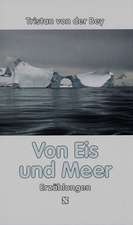 Von Eis und Meer