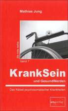 KrankSein und GesundWerden