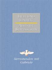 Liebe und Einheit - Alles ist Bewußtsein