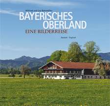 Bahnmüller, W: Bayerisches Oberland