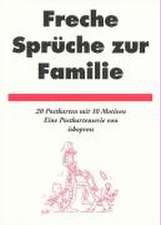 Freche Sprüche zur Familie