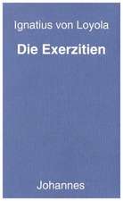 Die Exerzitien