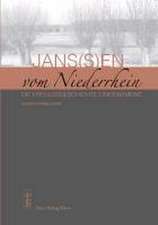 Jans(s)en vom Niederrhein