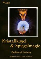 Kristallkugel & Spiegelmagie