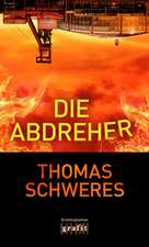 Die Abdreher