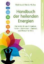 Handbuch der heilenden Energien