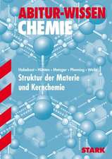 Abitur-Wissen Chemie. Struktur der Materie und Kernchemie