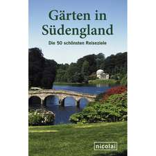 Gärten in Südengland