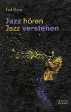 Jazz hören - Jazz verstehen