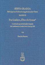 Das Lexikon Uber Die Syntax: Untersuchung Und Kritische Ausgabe Des Lexikons Im Codex Paris. Coisl. Gr. 345