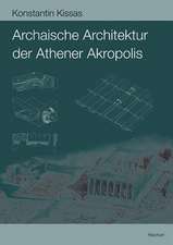 Archaische Architektur Der Athener Akropolis