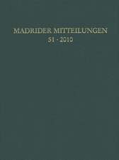 Madrider Mitteilungen 51 (2010)