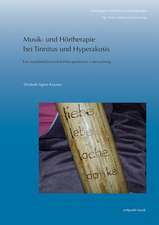 Musik- Und Hortherapie Bei Tinnitus Und Hyperakusis