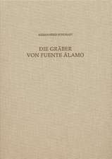 Die Graber Von Fuente Alamo