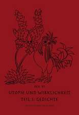 Utopie und Wirklichkeit 1. Gedichte