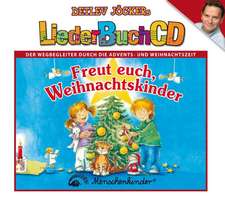 LiederBuchCD Freut euch, Weihnachtskinder. CD und Buch