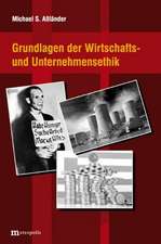 Grundlagen der Wirtschafts- und Unternehmensethik