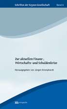 Zur aktuellen Finanz-, Wirtschafts- und Schuldenkrise