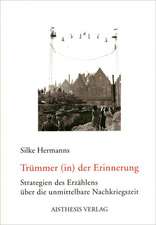 Trümmer (in) der Erinnerung