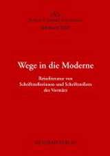 Wege in die Moderne. Reiseliteratur von Schriftstellerinnen und Schriftstellern des Vormärz