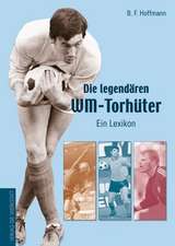 Die legendären WM-Torhüter